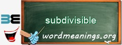 WordMeaning blackboard for subdivisible